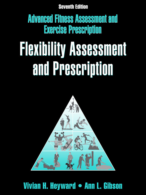 Title details for Flexibility Assessment and Prescription Online CE Course Text by Vivian H. Heyward - Available